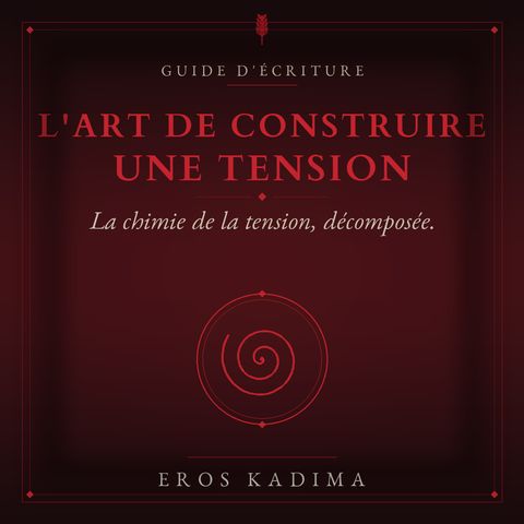 L'Art de Construire une Tension